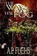 The Way of the Fog (the Ark of Light, Volume One)