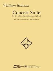 William Bolcom - Concert Suite: for E-Flat Alto Saxophone and Piano