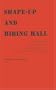 Shape-Up and Hiring Hall: A Comparison of Hiring Methods and Labor Relations on the New York and Seattle Waterfronts