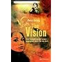 The Vision. Der Herzschlag der Gnade - engagiert Leben f�r die Welt