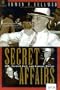 Secret Affairs: FDR, Cordell Hull and Sumner Welles