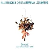 Revue William Hooker  / Bouquet: Live at the Knitting Factory 4.23.99