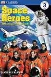 [DK Readers L3: Space Heroes: Amazing Astronauts] (By: James Buckley Jr.) [published: December, 2003]