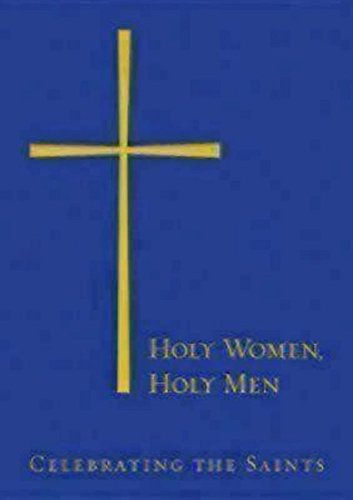 Holy Women, Holy Men: Celebrating the Saints