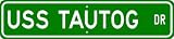 USS TAUTOG SSN 639 Street Sign - Navy