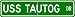 USS TAUTOG SSN 639 Street Sign - Navy