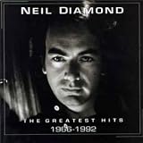 Neil Diamond: The Greatest Hits 1966-1992