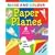 Make & Colour Paper Planes (Make & Colour) (Make & Colour)