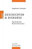 Geschichten und Diskurse: Abschied vom Konstruktivismus