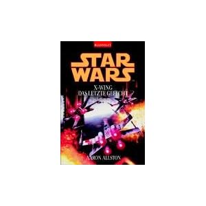 X Wing Das letzte Gefecht
