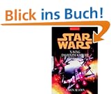 Star Wars. X-Wing. Das letzte Gefecht.
