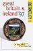 Berkeley Guides: Great Britain & Ireland '97: On the Loose, On the Cheap, Off the Beaten Path