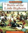 The Battle of the Little Big Horn (We the People)