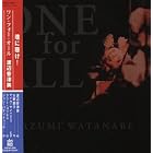 Click here to buy One for All by  Kazumi Watanabe .