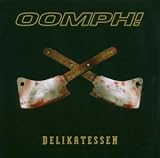 Delikatessen (ReEdition) - Oomph!