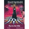 Run To The Hills: Die offizielle Biographie von Iron Maiden