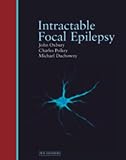Intractable Focal Epilepsy John M. Oxbury, Charles E. Polkey, Michael Duchowny, John Oxbury