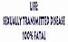 Life: Sexually Transmitted Disease, 100% Fatal Hooded Sweatshirt (Hoodie) (Various Colors Available)