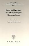 Produkt-Bild: Stand und Probleme der Erforschung des Konservatismus. (Studien und Texte zur Erforschung des Konservatismus; STEK 1)