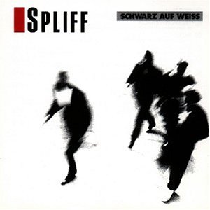 Spliff - Schwarz Auf Weiß - Zortam Music