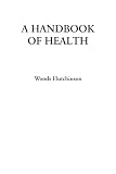 A Handbook of Health
