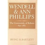 Wendell and Ann Phillips book cover