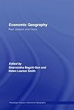 Economic geography : past, present and future