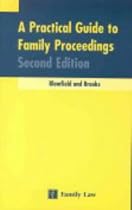 A Practical Guide to Family Proceedings
