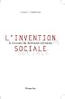 L'Invention sociale : A l'�coute de Bertrand Schwartz