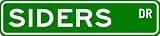 SIDERS Street Sign ~ Personalized Family Lastname Sign ~ Gameroom, Basement, Garage Sign ** - B000N1DE90
