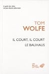 Il court, il court le Bauhaus
