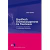 Handbuch Krisenmanagement im Tourismus: Erfolgreiches Entscheiden in schwierigen Situationen