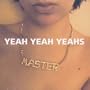 Yeah Yeah Yeahs