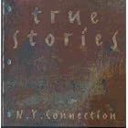 True Stories by New York Connection