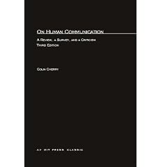On Human Communication: A Review, a Survey and a Criticism (MIT Press Classics)