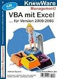 VBA mit Excel Vers. 2000-2003: Programmieren lernen mit Excel-VBA 5-6