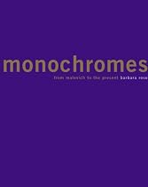 Monochromes: From Malevich to the Present (Ahmanson-Murphy Fine Arts Books)