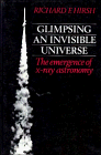 Glimpsing an Invisible Universe: The Emergence of X-ray Astronomy