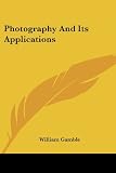 Photography and Its Applications