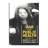 war and public health published by oxford university press in cooperation with the