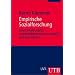 Empirische Sozialforschung: Eine Einf�hrung f�r Kommunikationswissenschaftler und Journalisten (Uni-Taschenb�cher M)