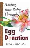 Having Your Baby Through Egg Donation
