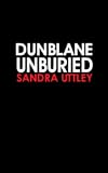 Dunblane Unburied