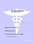 Guillain-Barre Syndrome - A Medical Dictionary, Bibliography, and Annotated Research Guide to Internet References
