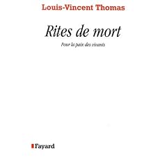 Rites de mort: Pour la paix des vivants