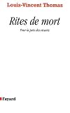 Rites de mort: Pour la paix des vivants