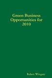 Green Business Opportunities for 2010
