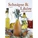 Schn�pse und Lik�re selbstgemacht