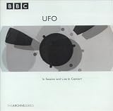 UFO - BBC The Archive Series: In Session and Live in Concert