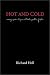 Books : Hot And Cold: essays poems lyrics notebooks pictures fiction